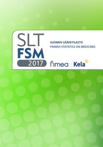 Suomen lääketilasto 2017 : Finnish statistics on medicines 2017, korjattu  3. painos